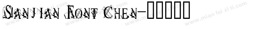 Sanjian Font Chen字体转换